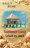 Summer Love · Urlaub ins Glück