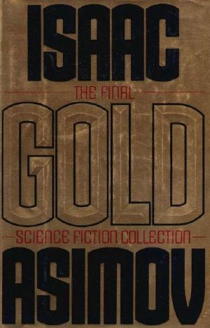 Gold · The Final Science Fiction Collection