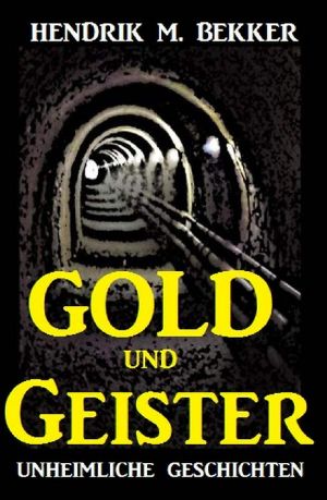 Gold und Geister