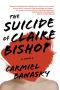 The Suicide of Claire Bishop