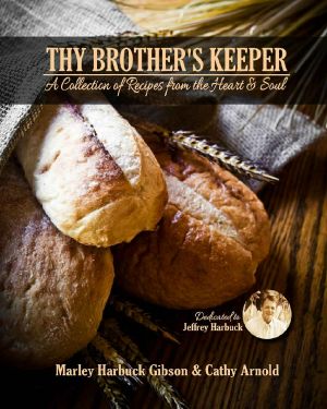 Thy Brother's Keeper · A Collection of Recipes From the Heart and Soul