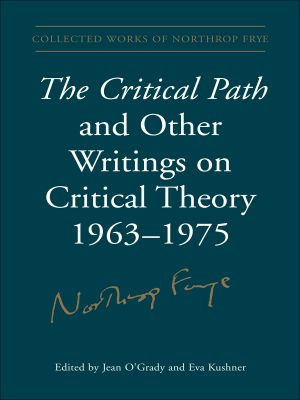 The Critical Path and Other Writings on Critical Theory, 1963-1975