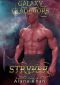 Stryker: Book Thirteen in the Galaxy Gladiators Alien Abduction Romance Series—Novella