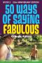 50 Ways of Saying Fabulous · Book 2 20th Anniversary Edition