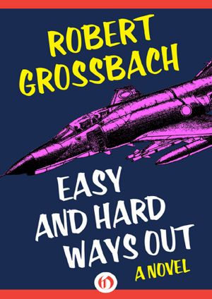 Easy and Hard Ways Out