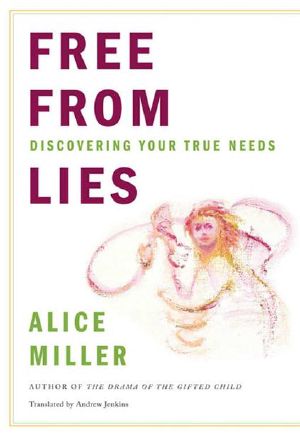 Free from Lies · Discovering Your True Needs