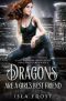 Dragons Are a Girl’s Best Friend: A Fast, Feel-Good Urban Fantasy (Fangs and Feathers Book 1)