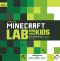 Unofficial Minecraft Lab for Kids