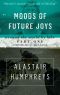 Moods of Future Joys