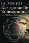 Das spirituelle Enneagramm · Neun Pfade der Befreiung
