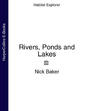 Rivers, Ponds and Lakes