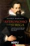 L'Astronomo E La Strega · La Battaglia Di Keplero Per Salvare Sua Madre Dal Rogo