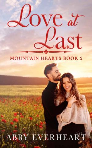 Love at Last: Mountain Hearts Book 2