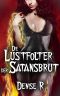 Die Lustfolter der Satansbrut
