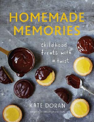 Homemade Memories · Childhood Treats With A Twist