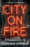 City on Fire · A Novel