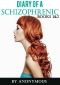 Diary of a Schizophrenic: Books 1 and 2 (Skye Park Chronicles Book 3)