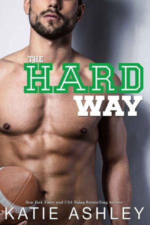 The Hard Way · A Sports Romance