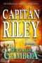 CAPITÁN RILEY · El Nuevo Bestseller De Aventuras Del Autor De LA ÚLTIMA CRIPTA.