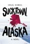 Sucktown, Alaska