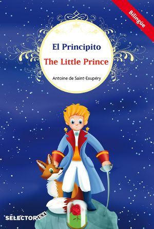 El Principito / the little prince (bilingüe)