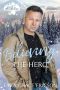 Believing the Hero: A Christian Secret Agent Christmas Romance (Heroes of Freedom Ridge Book 9)