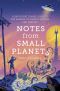 Notes From Small Planets