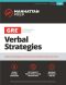 GRE Verbal Strategies · Effective Strategies & Practice From 99th Percentile Instructors (Manhattan Prep GRE Strategy Guides)