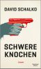 Schwere Knochen · Roman