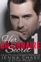 Her Billionaire Secret Part 1 · An Alpha Billionaire Romance