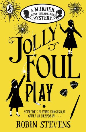 Jolly Foul Play · A Murder Most Unladylike Mystery