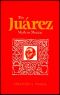 Juarez Myth in Mexico
