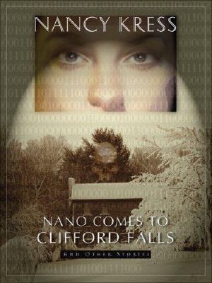 Nano Comes to Clifford Falls · And Other Stories