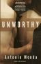 Unworthy, A Novel