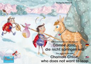 Die Geschichte von der kleinen Gämse Jana, die nicht springen will · Deutsch-Englisch