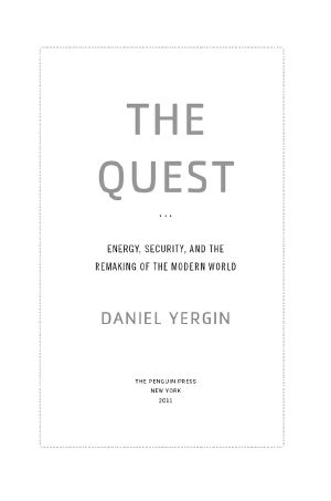 The Quest · Energy, Security, and the Remaking of the Modern World