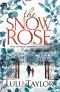 The Snow Rose