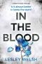 In the Blood · A Breathtaking Thriller