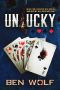 Unlucky · A Western Epic