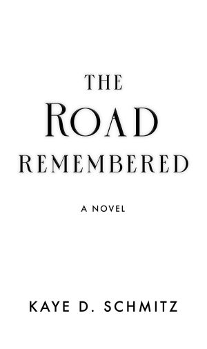 The Road Remembered