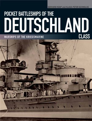 Pocket Battleships of the Deutschland Class