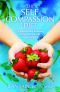 The Self-Compassion Diet