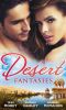 Desert Fantasies · Duty and the Beast / Cinderella and the Sheikh / Marrying the Scarred Sheikh