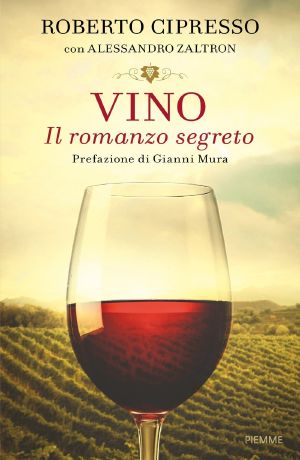 Vino Il Romanzo Segreto