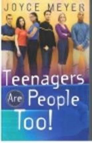 Teenagers are people too!