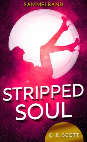 Stripped Soul · Sammelband