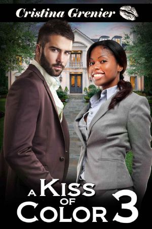 A Kiss of Color · A BWWM Interracial Romance (Book 3)