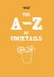 The A-Z of Cocktails