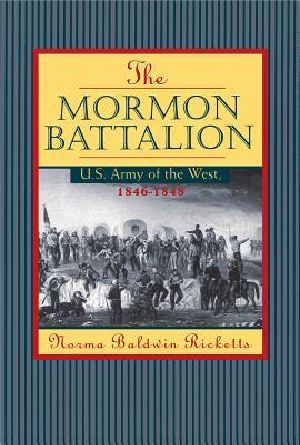 Mormon Battalion · United States Army of the West, 1846-1848