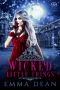 Wicked Little Things: A Reverse Harem Academy Series (University of Morgana: Academy of Enchantments and Witchcraft Book 7)